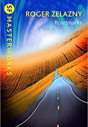 Roadmarks (Roger Zelazny)