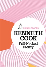 Frill-Necked Frenzy (Kenneth Cook)