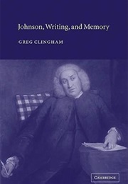 Johnson, Writing and Memory (Greg Clingham)