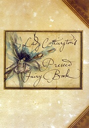 Lady Cottington's Pressed Fairy Book (Terry Jones, Brian Froud)