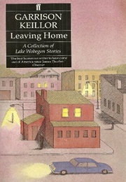 Leaving Home (Garrison Keillor)