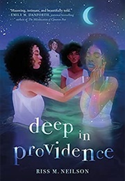 Deep in Providence (Riss M Neilson)
