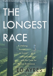 The Longest Race (Ed Ayres)