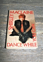 Dance While You Can (Shirley MacLaine)