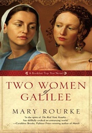 Two Women of Galilee (Mary Rourke)