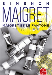 Maigret and the Apparition, Aka Maigret and the Ghost (Georges Simenon)