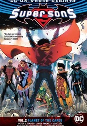 Super Sons Vol. 2: Planet of the Capes (Peter J. Tomasi)