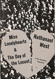 Miss Lonelyhearts & the Day of the Locust (Nathanael West)