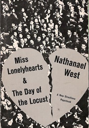 Miss Lonelyhearts &amp; the Day of the Locust (Nathanael West)