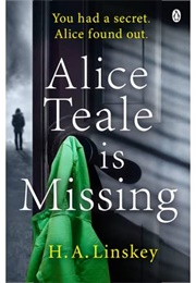 Alice Teale Is Missing (H. A. Linsky)