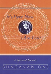 It's Here Now (Bhagavan Das)