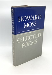 Selected Poems (Howard Moss)