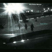 Nils Petter Molvær - Solid Ether