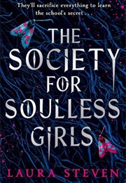 The Society for Soulless Girls (Laura Steven)
