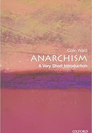 Anarchism (Colin Ward)