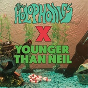 The Holophonics, Younger Than Neil - Sunk Cost