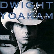 Dwight Yoakam - If There Was a Way