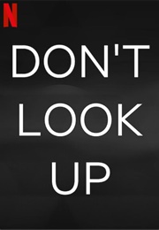 Don't Look Up (2021)