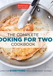 The Complete Cooking for Two Cookbook (America's Test Kitchen)