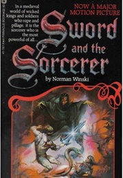 The Sword & the Sorceror (Norman Winski)