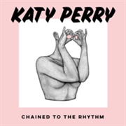 Chained to the Rhythm - Katy Perry, Skip Marley
