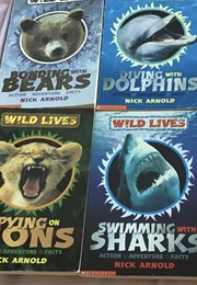 Wild Lives Series (Nick Arnold)