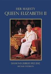 Her Majesty Queen Elizabeth II (Michael Paterson)