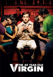 The 40 Year-Old Virgin (2005)