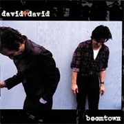 Welcome to the Boomtown - David + David