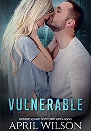 Vulnerable (April Wilson)