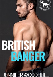 British Banger (Jennifer Woodhull)