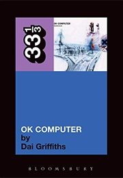 OK Computer (Dai Griffiths)