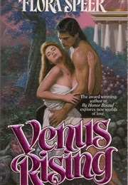 Venus Rising (Flora Speer)