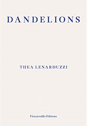 Dandelions (Thea Lenarduzzi)