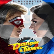 Danger & Thunder