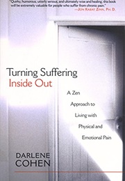 Turning Suffering Inside Out (Darlene Cohen)