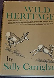 Wild Heritage (Sally Carrigher)