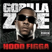 Hood Nigga - Gorilla Zoe