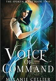 Voice of Command (Melanie Cellier)