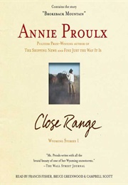Close Range (Annie Proulx)