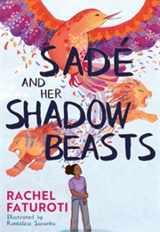Sade and Her Shadow Beasts (Rachel Faturoti)