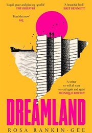 Dreamland (Rosa Rankin-Gee)