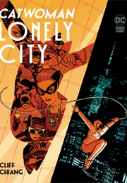 Catwoman: Lonely City (Cliff Chiang)