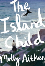 The Island Child (Molly Aitken)