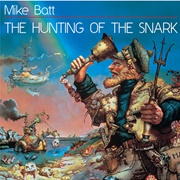 Mike Batt - The Hunting of the Snark