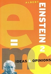 Ideas and Opinions (Albert Einstein)
