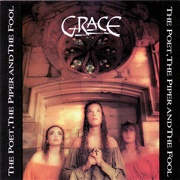 Grace - The Poet, the Piper and the Fool