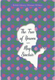 The Tree of Heaven (May Sinclair)