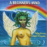 Sufjan Stevens & Angelo De Augustine - A Beginner's Mind