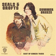 'Summer Breeze' by Seals and Crofts